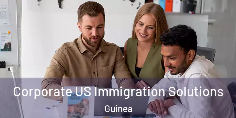  Corporate US Immigration Solutions Guinea