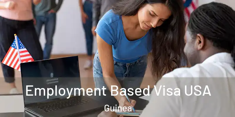  Employment Based Visa USA Guinea