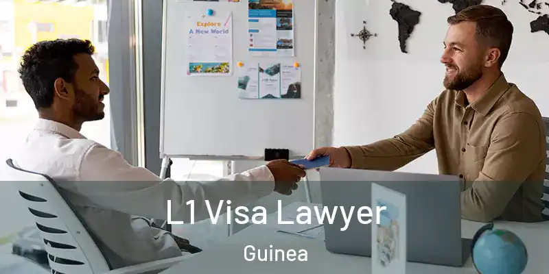  L1 Visa Lawyer Guinea