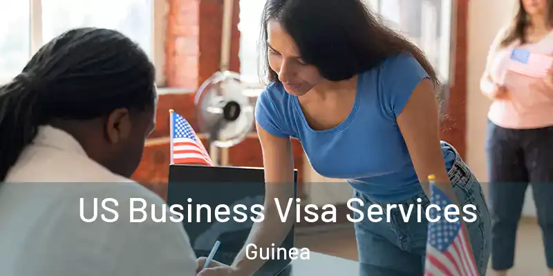  US Business Visa Services Guinea