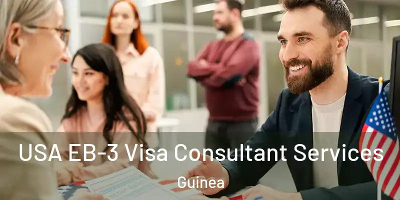  USA EB-3 Visa Consultant Services Guinea